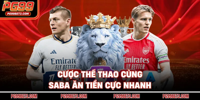 Saba Sports - Tỷ Lệ Kèo Thơm Siêu Chuẩn Cập Nhật Từng Phút Cược thể thao cùng Saba ăn tiền cực nhanh