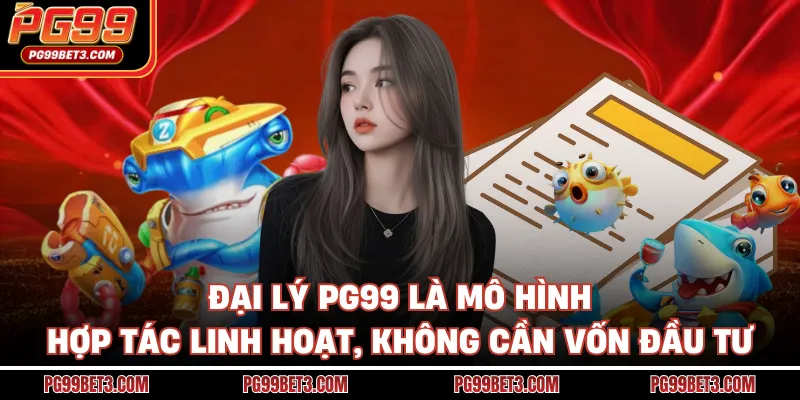 Đại Lý PG99 - Cơ Hội Hợp Tác Với Chính Sách Minh Bạch Đại lý PG99 là mô hình hợp tác linh hoạt, không cần vốn đầu tư