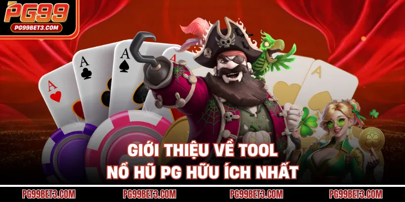 Tool Nổ Hũ PG - Công Cụ Hỗ Trợ Chơi Slot Hữu Ích Tại PG99 Giới thiệu về tool nổ hũ PG hữu ích nhất